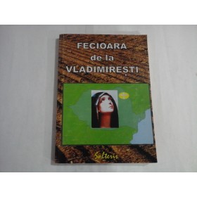 FECIOARA DE LA VLADIMIRESTI  -  AL. LASCAROV MOLDOVANU
